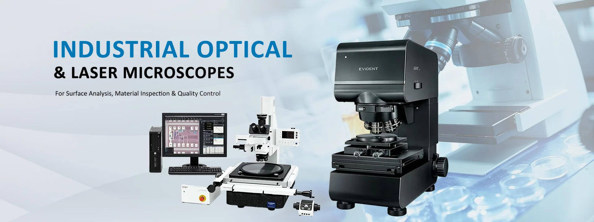Industrial Optical & Laser Microscopes